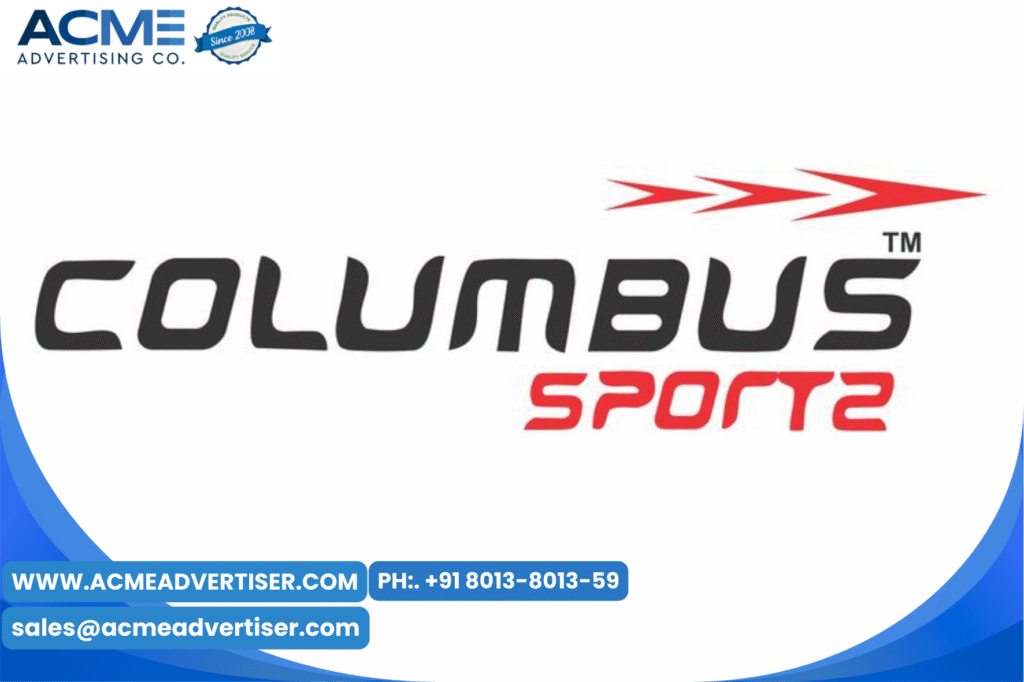 Columbus Sports: The Indian Footwear Powerhouse That Turned Streets, Stations & Screens into a Brand Growth Engine