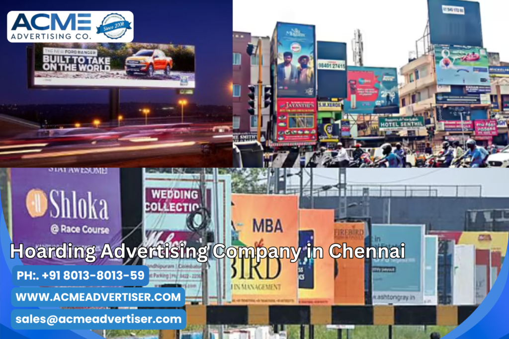 Hoarding Advertising Company in Chennai: How the Right Outdoor Media Can Grow Your Brand Fast