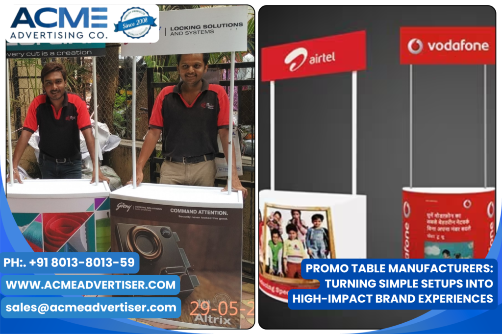 Promo Table Manufacturers: Turning Simple Setups into High-Impact Brand Experiences