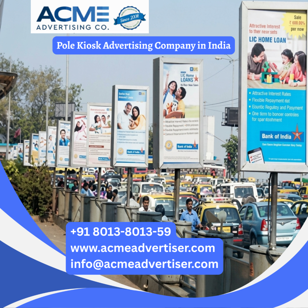 Pole Kiosk Advertising Company in India